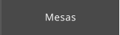 Mesas